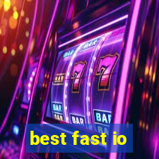 best fast io